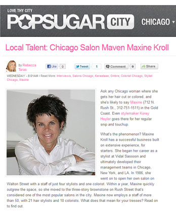 Maxine Salon owner Maxine Kroll featured in PopSugar Chicago April 13th, 2011